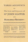 Three accounts of the life and exploits of Gen. John Glover: being a reprint of three works previously published
