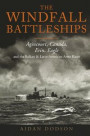 The Windfall Battleships