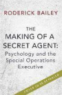 The Making of a Secret Agent