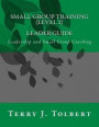 Small Group Training (Level 2) - LEADER: Leadership and Small Group Coaching