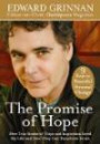 The Promise of Hope: How True Stories of Hope and Inspiration Saved My Life and How They Can Transform Yours (Plus 9 Keys to Powerful Personal Change)