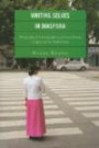 Writing Selves in Diaspora: Ethnography of Autobiographics of Korean Women in Japan and the United States (New Asian Anthropology)