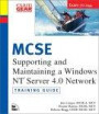 MCSE Windows NT Server 4.0 Network Support and Maintenance with CDROM