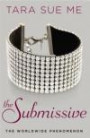 The Submissive: The Submissive Trilogy: The Submissive Trilogy 1
