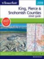 The Thomas Guide 2008 King, Pierce & Snohomish Counties, Washington