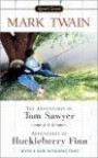 The Adventures of Tom Sawyer and Adventures of Huckleberry Finn: And, Adventures of Huckleberry Finn (Signet Classics (Paperback))
