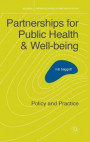 Partnerships for Public Health and Well-being: Policy and Practice