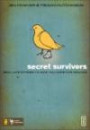 Secret Survivors: Real-Life Stories to Give You Hope for Healing (invert)