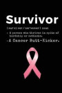 Survivor - A Cancer Butt-Kicker: Blank Lined Notebook (6 X 9) Inspiring Gift for Cancer Survivors, Women. Breast Cancer Awareness Journal Diary Mercha