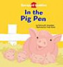 In the Pig Pen (Barnyard Buddies)