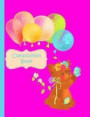 Composition Book: Cute Bear with Balloons Hot Pink Design Cover For Kids