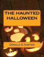The haunted halloween