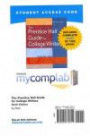 MyCompLab with Pearson eText -- Standalone Access Card -- for The Prentice Hall Guide for College Writers (9th Edition) (MyCompLab (Access Codes))