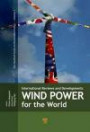 Wind Power for the World: International Reviews and Developments (Pan Stanford Series on Renewable Energy)