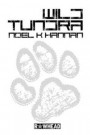 Wild Tundra (Trade Paperback Edition)