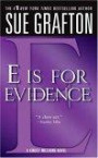 E Is for Evidence (The Kinsey Millhone Alphabet Mystery Series)
