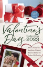 Valentine's Day Collection 2023/Her Red-Carpet Romance/The Valentine Two-Step/A Marriage Worth Saving/After One Forbidden Night