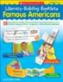 Literacy-Building Booklets: Famous Americans: 25 Reproducible Booklets That Teach About Important Americans and Develop Concepts of Print, Vocabulary, Comprehension, and More!