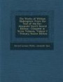The Works of William Shakespeare: From the Text of the REV. Alexander Dyce's Second Edition; Complete in Seven Volumes, Volume 5 - Primary Source Edit