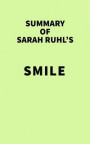 Summary of Sarah Ruhl's Smile