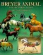 Breyer Animal Collector's Guide: Identification and Values (Breyer Animal Collector's Guide, 2nd)