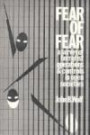 Fear of Fear: A Survey of Terrorist Operations and Controls in Open Societies (Criminal Justice and Public Safety)