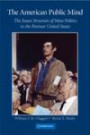 The American Public Mind: The Issues Structure of Mass Politics in the Postwar United State
