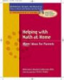 Helping with Math at Home: More Ideas for Parents (Supporting School Mathematics: How to Work with Parents and the Public)