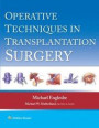 Operative Techniques in Transplant Surgery