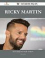 Ricky Martin 79 Success Facts - Everything You Need to Know about Ricky Martin