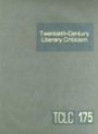Twentieth-Century Literary Criticism: Criticism Of The Works Of Novelists, Poets, Playwrights, Short Story Writers, and Other Creative Writers Who Lived ... Fir (Twentieth Century Literary Criticism)