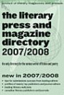 The Literary Press and Magazine Directory 2007/2008: The Only Directory for the Serious Writer of Fiction and Poetry (Clmp Directory of Literary Magazines and Presses)