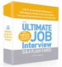 The Ultimate Job Interview Q & A Flash Cards: 300 Q&A As selected by Staffing Experts--Wide Range of Questions Cover Every Situation--Strongest Responses, Plus Ways to Customize Each!