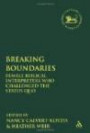 Breaking Boundaries: Female Biblical Interpreters Who Challenged the Status Quo (Library Hebrew Bible/Old Testament Studies)