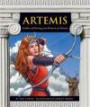 Artemis: Goddess of Hunting and Protector of Animals (Greek Mythology (Child's World))