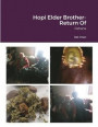 Hopi Elder Brother- Return Of