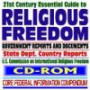 21st Century Essential Guide to Religious Freedom and Human Rights - U.S. Commission on International Religious Freedom (USCIRF), State Department Country ... Anti-Semitism, Asylum, and Refugees (CD-ROM)