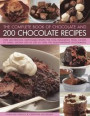 The Complete Book of Chocolate and 200 Chocolate Recipes: Over 200 Delicious, Easy-To-Make Recipes For Total Indulgence, From Cookies To Cakes, Shown Step By Step In Over 700 Mouthwatering Photographs