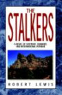 The Stalkers: A Novel of Suspense, Romance, and International Intrigue