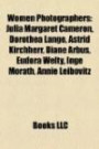 Women Photographers: Julia Margaret Cameron, Dorothea Lange, Astrid Kirchherr, Diane Arbus, Eudora Welty, Inge Morath, Annie Leibovitz