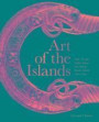 Art of the Islands: Celtic, Pictish, Anglo-Saxon and Viking Visual Culture, C. 450-1050