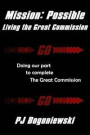 Mission: Possible - Living the Great Commission: Doing our part to complete the Great Commission