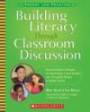 Building Literacy Through Classroom Discussion : Research-Based Strategies for Developing Critical Readers and Thoughtful Writers in Middle School