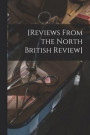 [Reviews From the North British Review]