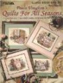 Paula Vaughan's Quilts For All Seasons: A Collection of 12 Cross Stitch Designs Celebrating the Patchwork Quilt (Leisure Arts #2539)