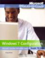 Windows 7 Configuration: Microsoft Certified Technology Specialist Exam 70-680 [With Workbook and Access Code] (Microsoft Official Academic Course)