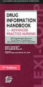 Drug Information Handbook for Advanced Practice Nursing: A Comprehensive Resource for all Nurse Practitioners, Nurse Midwives & Clinical Specialists (Drug ... Handbook for Advanced Practice Nursing)