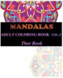 Mandala Adult Coloring Book: 50 Mandala Images Stress Management Coloring Book For Adults Relaxation, Meditation, Happiness and Relief & Art Color