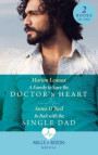 Family To Save The Doctor's Heart / In Bali With The Single Dad: A Family to Save the Doctor's Heart / In Bali with the Single Dad (Mills & Boon Medical)