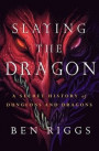 Slaying the Dragon: A Secret History of Dungeons and Dragons
